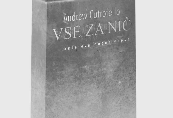 Naslovnica knjige Andrew Cutrofello Vse za nič